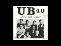 ub40   red red wine  12  version     