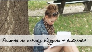 Powrót do szkoły: Wygoda + świeżość