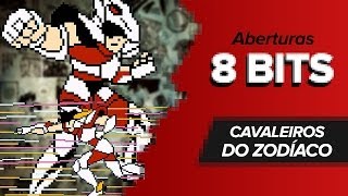 CAVALEIROS DO ZODÍACO - Aberturas 8 BITS