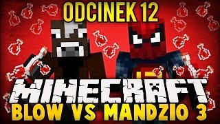 BLOW VS MANDZIO 3 - MANDZIO ALCHEMIK! - odc. 12 (SkyIslands)