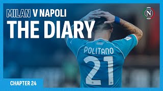 The Diary | Chapter twenty-four: #MilanNapoli | PITCHSIDE HIGHLIGHTS