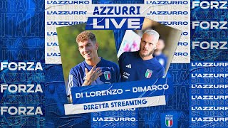 Azzurri Live con Giovanni Di Lorenzo e Federico Dimarco