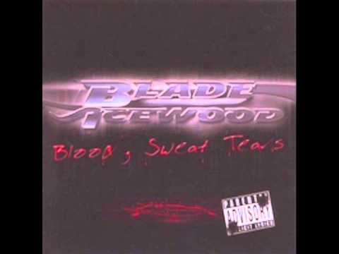 Blade Icewood - Icewood [Blood Sweat Tears] - YouTube