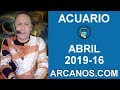 Video Horscopo Semanal ACUARIO  del 14 al 20 Abril 2019 (Semana 2019-16) (Lectura del Tarot)