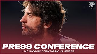 TORINO - VENEZIA | PRESS CONFERENCE GODINHO🎙️?