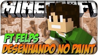 DESENHANDO NO PAINT - MINECRAFT 1.8 (NOVO MINI-GAME)