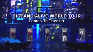 BIGBANG ALIVE GALAXY WORLD TOUR Comes To Theater!