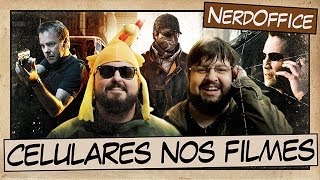 Celulares nos Filmes | NerdOffice S05E18