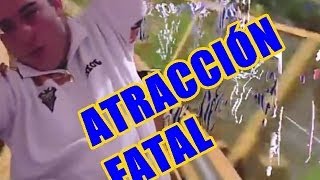 ATRACCIÓN FATAL