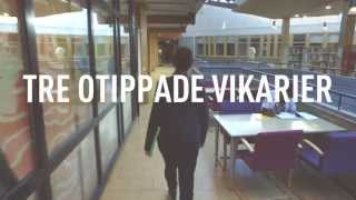 Vikarien Teaser #fördetvidare