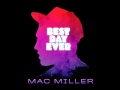 Mac Miller-best Day Ever Bonus Instrumental (id Labs 