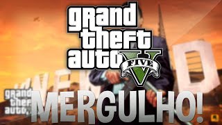 GTA V - Mergulho nas Alturas [Sem Spoilers]