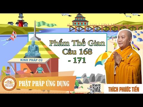 Kinh Pháp Cú Phẩm Thế Gian (Câu 168 - 171)