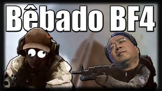 Jogando Bêbado - Battlefield 4 - A Triste História de Bob