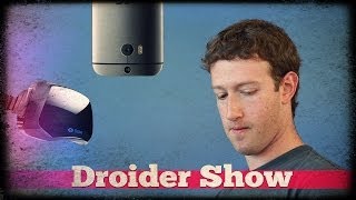 Droider Show #133. Зачем Facebook'у это все?