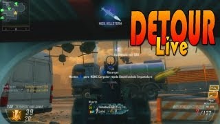 "A lo Tonto a lo Tonto..." DETOUR Live Gameplay! - Black Ops 2