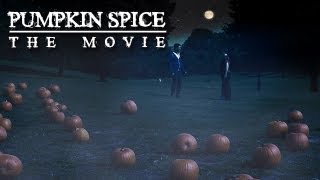 Pumpkin Spice: Official Movie Trailer