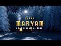 Surah Maryam (Be Heaven)    Omar Hisham Al Arabi