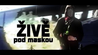 ŽIVĚ POD MASKOU