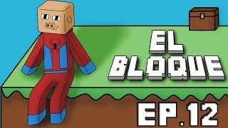 EL BLOQUE EP. 12 | LAS CHAMPIÑACAS!! | MINECRAFT MINI SERIE