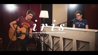 "Iris" - Goo Goo Dolls (Alex Goot + Chad Sugg COVER)