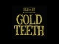 Gold Teeth (w. Flux Pavilion)