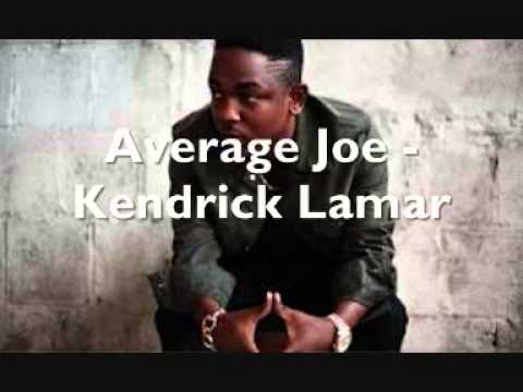 Kendrick Lamar - Average Joe (w. Lyrics) - YouTube