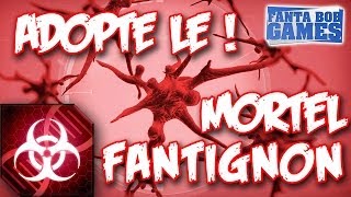 Plague Inc : Evolved - ADOPTE LE FANTIGNON ! MORTEL !