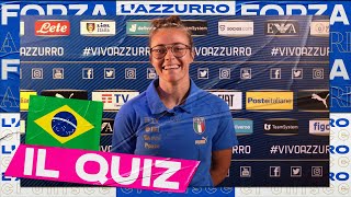 Quiz sul Brasile per Galli | Verso Italia-Brasile