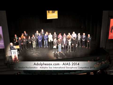Finalist Proclamation Adolphe Sax International Saxophone Competition 2014