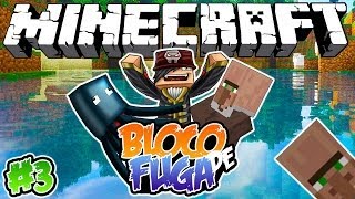 INVADIDO POR LULAS! - Bloco de Fuga: Minecraft #3