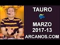 Video Horscopo Semanal TAURO  del 26 Marzo al 1 Abril 2017 (Semana 2017-13) (Lectura del Tarot)