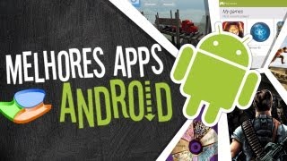 Melhores apps para Android (26/07/2013) - Baixaki