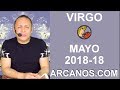 Video Horscopo Semanal VIRGO  del 29 Abril al 5 Mayo 2018 (Semana 2018-18) (Lectura del Tarot)