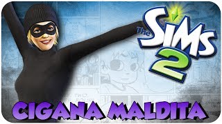 THE SIMS 2 #35 CIGANA MALDITA!