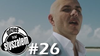 Gdzieś to już słyszałem #26: Noc z Pitbullem!