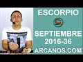 Video Horscopo Semanal ESCORPIO  del 28 Agosto al 3 Septiembre 2016 (Semana 2016-36) (Lectura del Tarot)