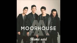 moorhouse - mama said