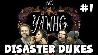 The Yawhg with Simon, Sjin Nath & Kim! - Disaster Dukes (#1)