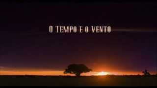 O Tempo e o Vento [Trailer Oficial] [HD]