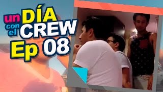 UN DÍA CON EL CREW EP 8 "PROBLEMAS EN EL BARCO"