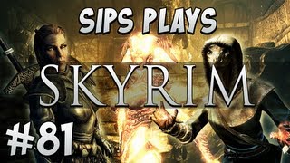 Sips Plays Skyrim - Part 81 - Master Thief