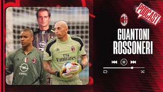 Guantoni Rossoneri 🧤? | Podcast | Racconti Rossoneri