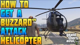 "GTA 5" - "BUZZARD HELICOPTER" - How To Get A Buzzard Helicopter ("BUZZARD Location") NO CHEATS