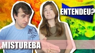 MISTUREBA: todo mundo entendeu? - Ep. 39 (Outtakes)