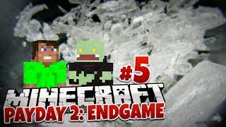 CRYSTAL METH! :O | Minecraft PAYDAY 2 ENDGAME #5 | ungespielte Dner Abenteuer #4