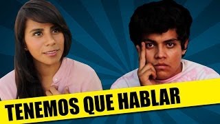 Tenemos Que Hablar | SKETCH | QueParió!