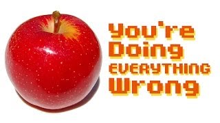 Things you're doing wrong every day: everything.