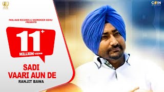 Sadi Vaari Aun De - Ranjit Bawa | Official Full Song  | Latest Punjabi Songs 2014 HD