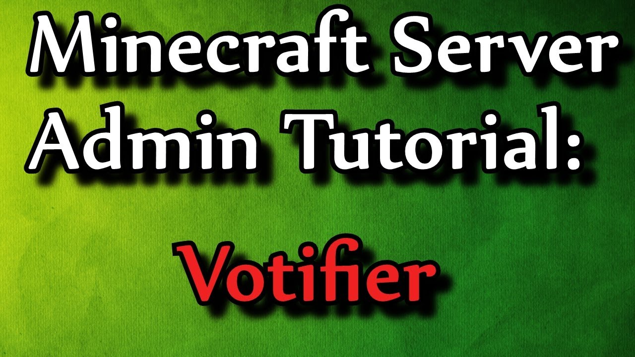 Minecraft Admin How-to: Votifier setup - YouTube